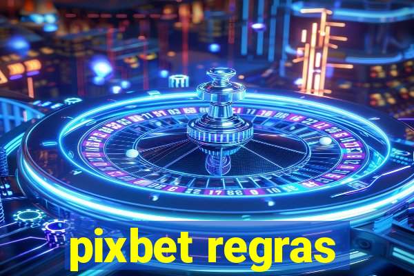 pixbet regras