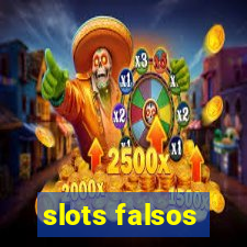 slots falsos