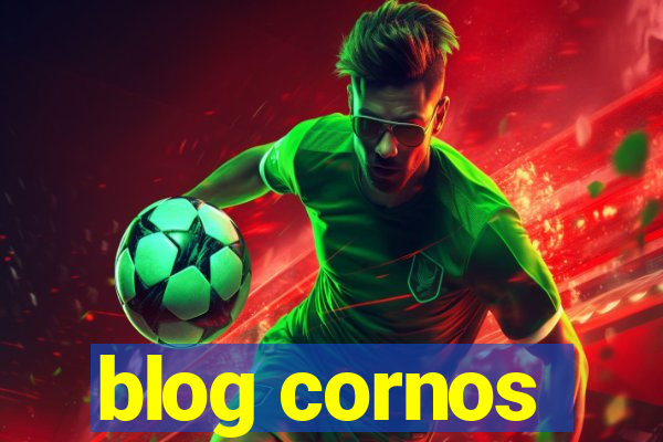 blog cornos