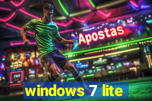 windows 7 lite