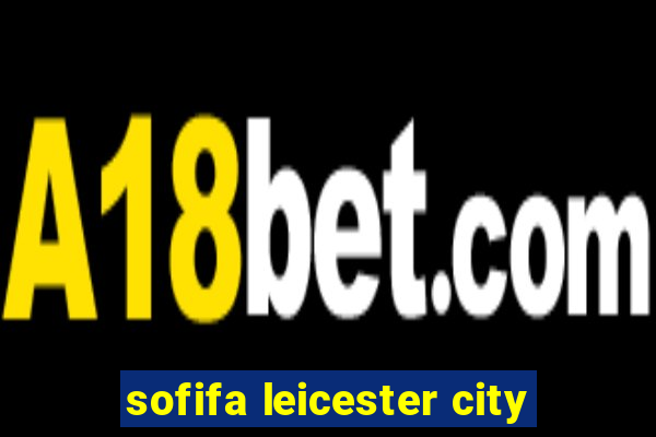 sofifa leicester city