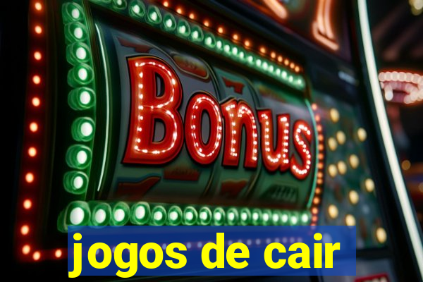 jogos de cair