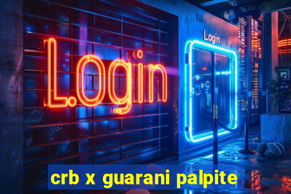 crb x guarani palpite