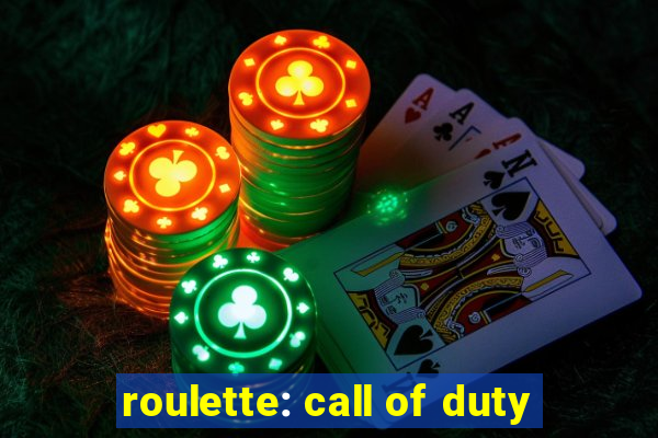 roulette: call of duty