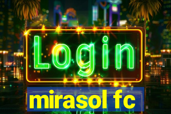 mirasol fc