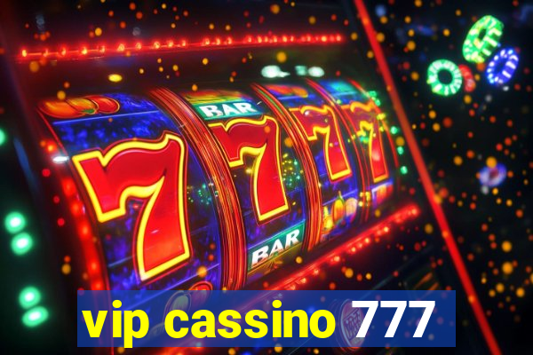 vip cassino 777