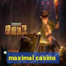 maximal casino