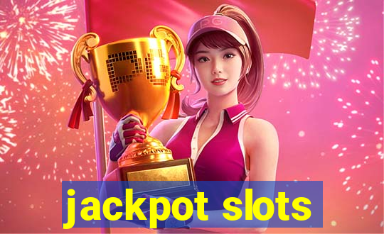 jackpot slots