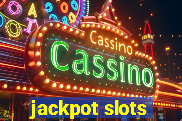 jackpot slots