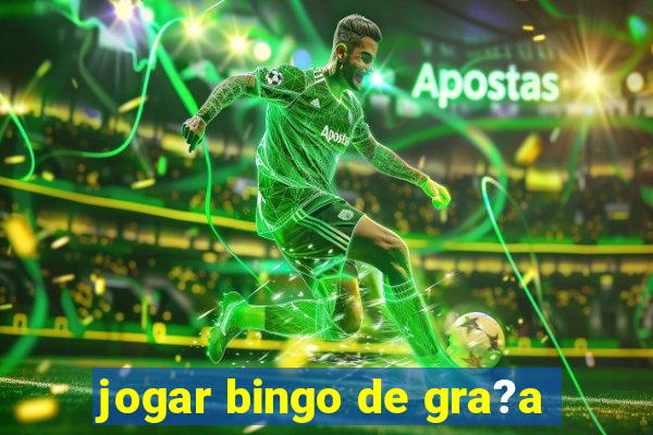 jogar bingo de gra?a