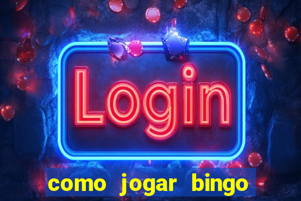 como jogar bingo 90 bolas