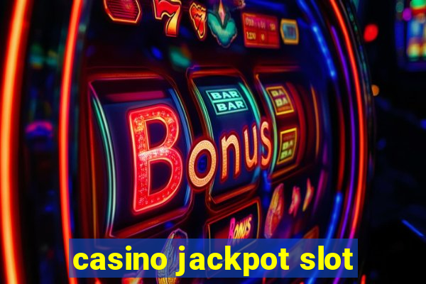 casino jackpot slot