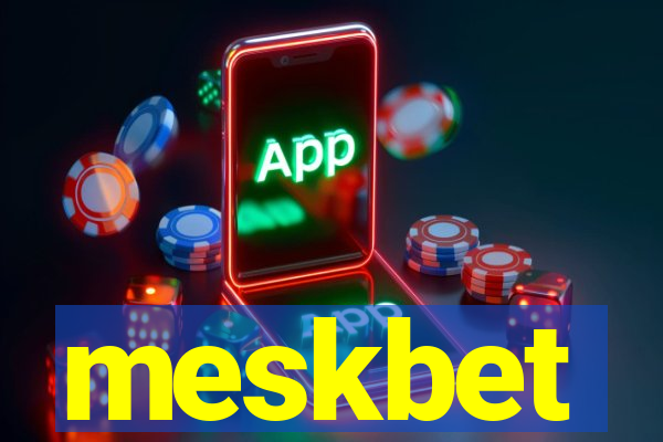 meskbet