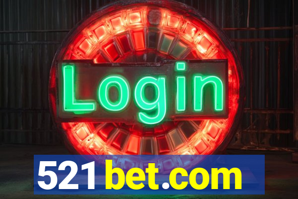 521 bet.com