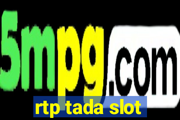 rtp tada slot