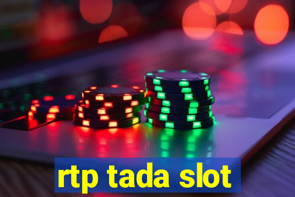 rtp tada slot