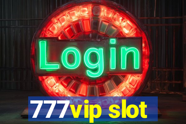 777vip slot