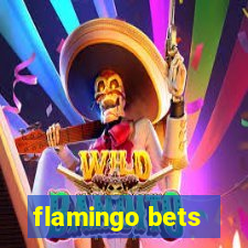 flamingo bets