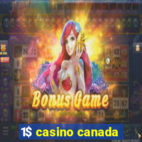 1$ casino canada