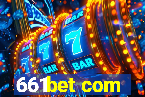 661bet com