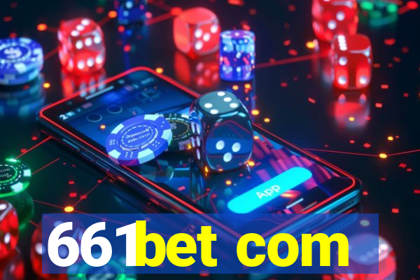 661bet com