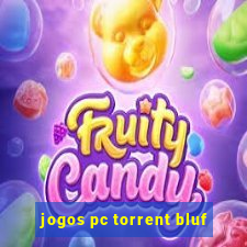 jogos pc torrent bluf