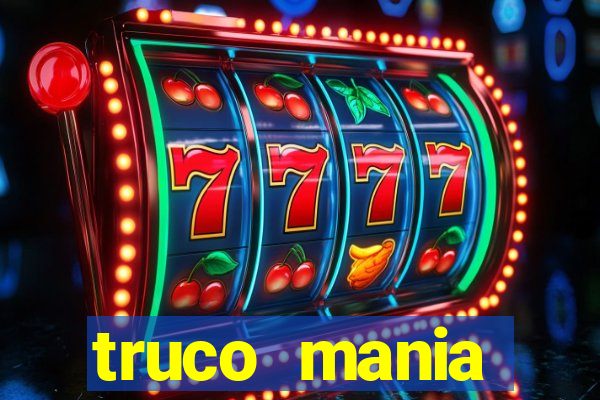 truco  mania