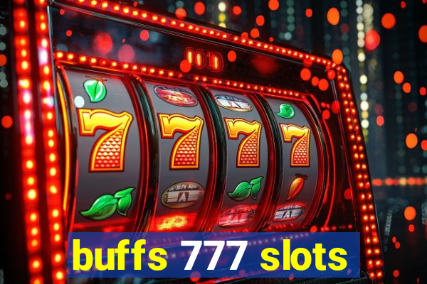 buffs 777 slots