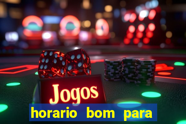 horario bom para jogar fortune tiger