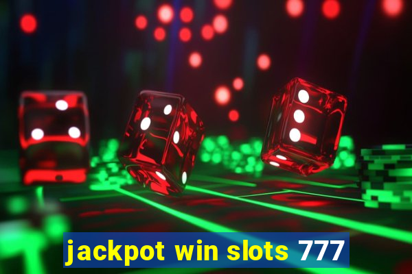 jackpot win slots 777