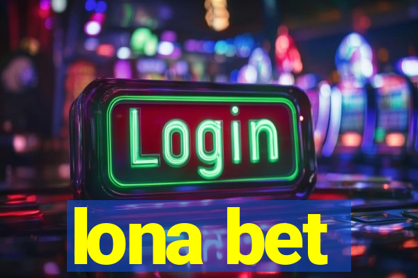 lona bet