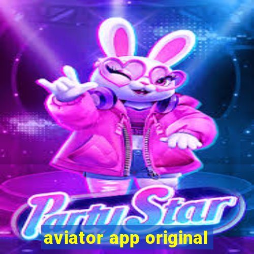 aviator app original