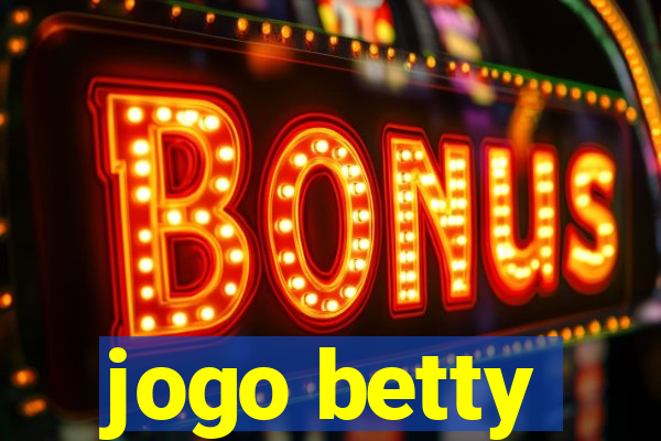 jogo betty