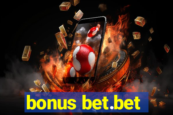 bonus bet.bet