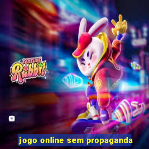 jogo online sem propaganda