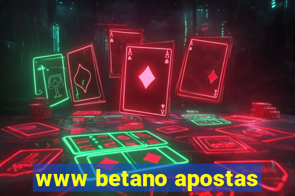 www betano apostas