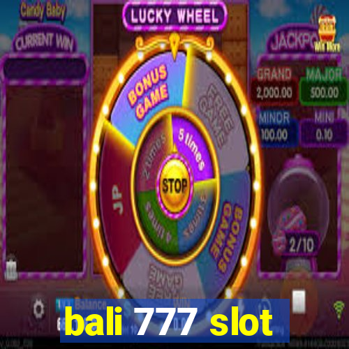 bali 777 slot