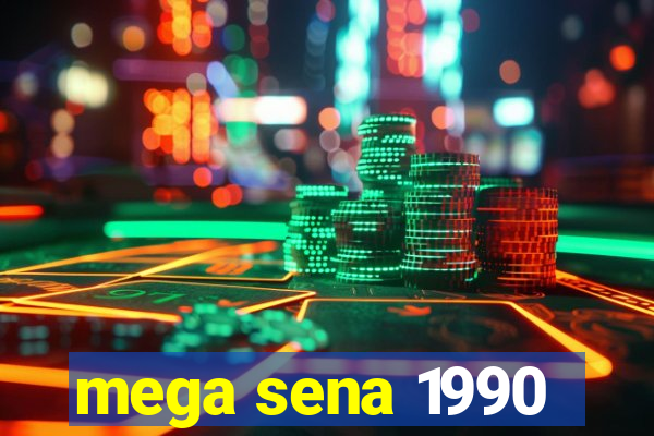 mega sena 1990