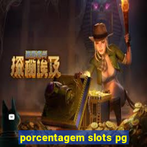 porcentagem slots pg