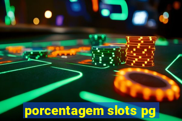 porcentagem slots pg