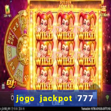 jogo jackpot 777 paga mesmo