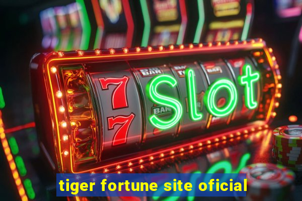 tiger fortune site oficial