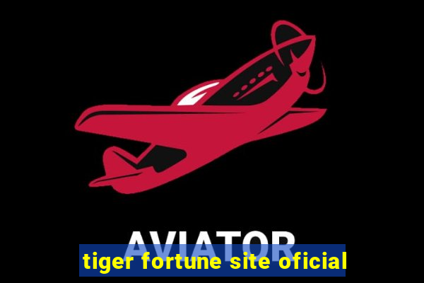 tiger fortune site oficial