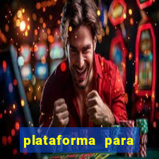 plataforma para jogar e ganhar dinheiro