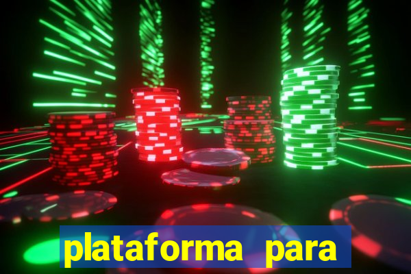 plataforma para jogar e ganhar dinheiro