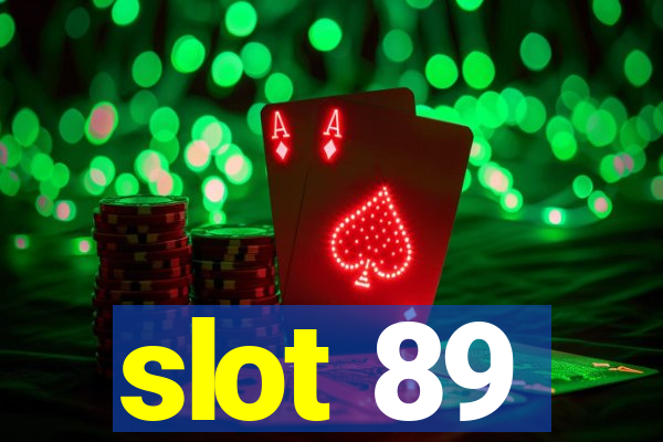 slot 89