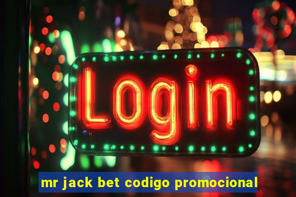 mr jack bet codigo promocional