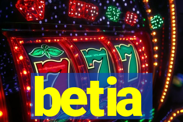 betia