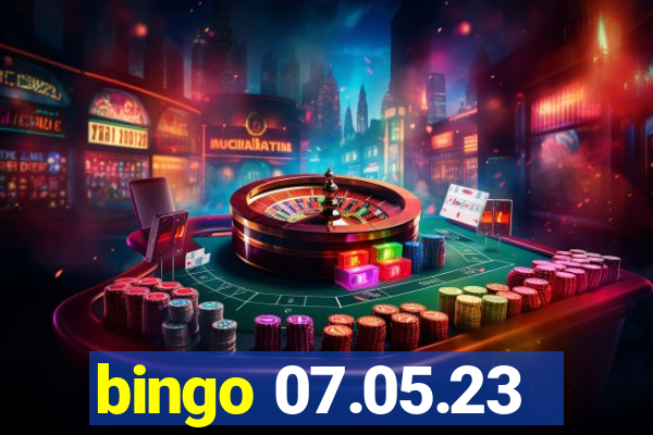 bingo 07.05.23