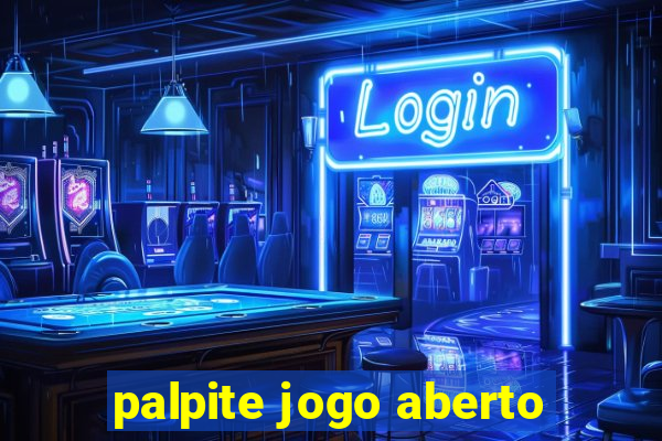 palpite jogo aberto